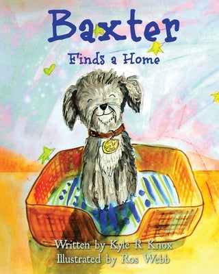 Baxter: Finds a Home by Webb, Ros