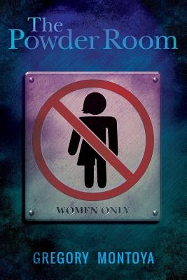 The Powder Room by Montoya, Gregory