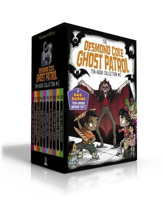 The Desmond Cole Ghost Patrol Ten-Book Collection #2 (Boxed Set): Escape from the Roller Ghoster; Beware the Werewolf; The Vampire Ate My Homework; Wh by Miedoso, Andres
