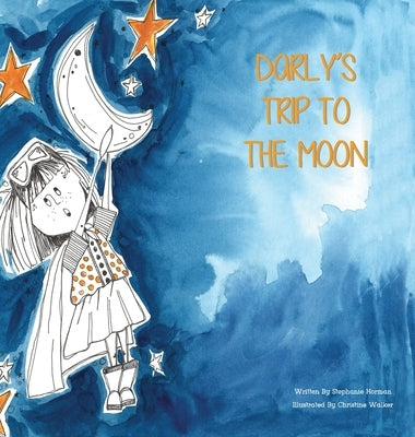 Darly's Trip To The Moon by Horman, Stephanie