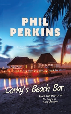 Corky's Beach Bar by Perkins, Phil