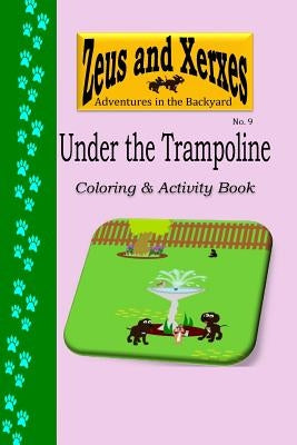 Under the Trampoline Coloring & Activity Book by Owens, Natasha