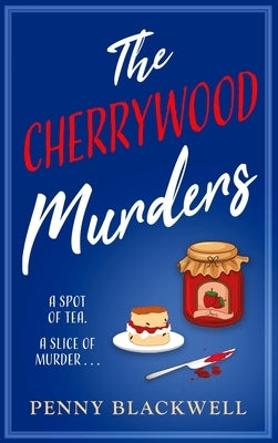 The Cherrywood Murders by Blackwell, Penny