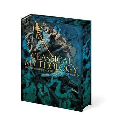 Classical Mythology: Myths and Legends of the Ancient World by Hawthorne, Nathaniel