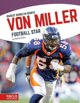 Von Miller: Football Star by Gitlin, Marty