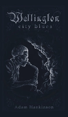 Wellington City Blues by Hankinson, Adam