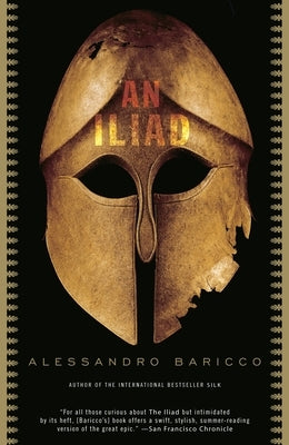 An Iliad by Baricco, Alessandro
