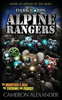 Alpine Rangers by Alexander, Cameron