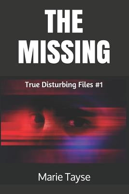 The Missing by Tayse, Marie