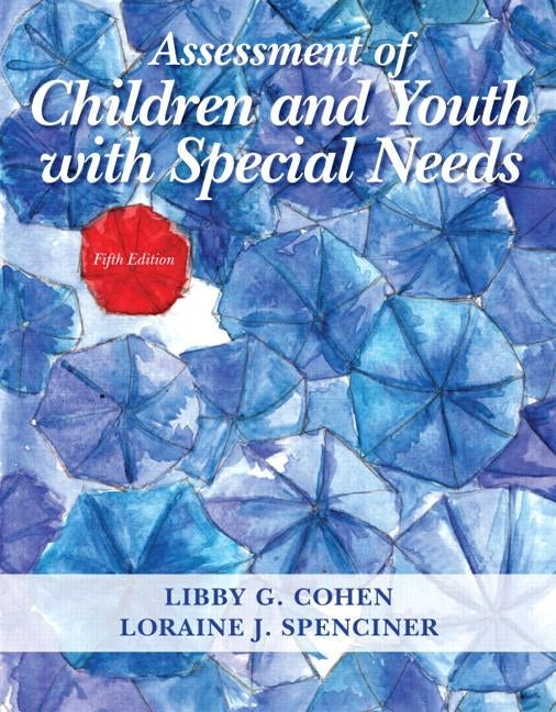 Assessment of Children and Youth with Special Needs, Loose-Leaf Version by Cohen, Libby G.