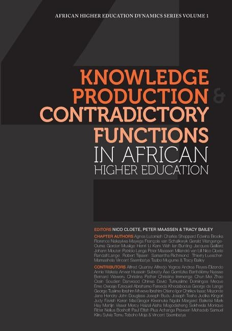 Knowledge Production and Contradictory Functions in African Higher Education by Cloete, Nico