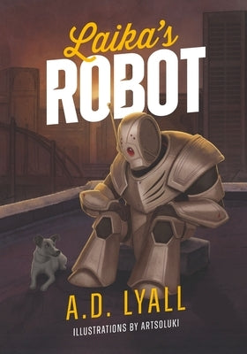 Laika's Robot by Lyall, Ad