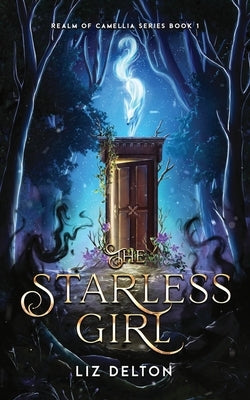 The Starless Girl by Delton, Liz