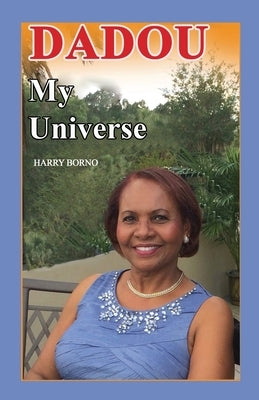 Dadou My Universe by Borno, Harry