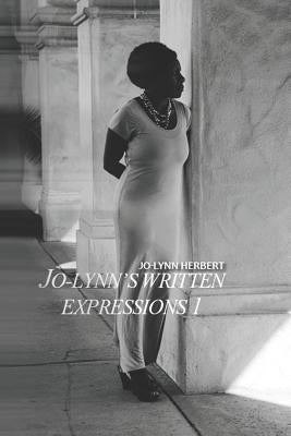Jo-Lynn's Written Expressions by Herbert, Jo-Lynn