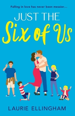 Just the Six Of Us by Ellingham, Laurie