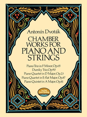 Chamber Works for Piano and Strings by Dvorák, Antonin