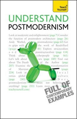 Understand Postmodernism by Ward, Glenn