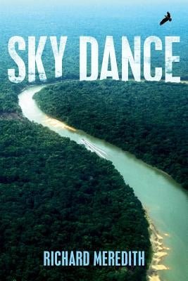 Sky Dance by Meredith, Richard