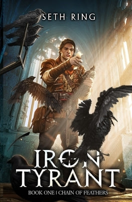 Chain of Feathers: A Fantasy LitRPG Adventure by Ring, Seth