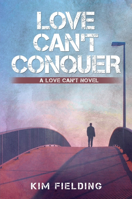 Love Can't Conquer: Volume 1 by Fielding, Kim