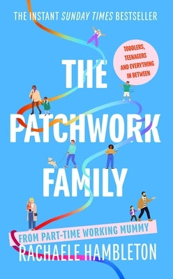 The Patchwork Family by Hambleton, Rachaele