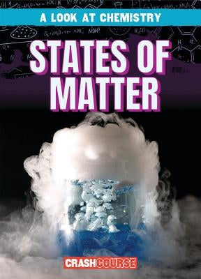 States of Matter by Griffin, Mary