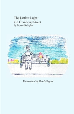 The Littlest Light On Cranberry Street by Gallagher, Maeve
