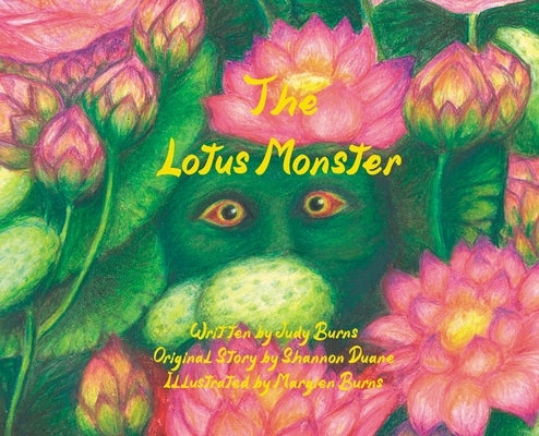The Lotus Monster by Burns, Judy