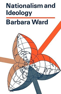 Nationalism and Ideology by Ward, Barbara