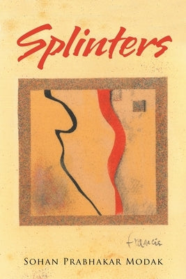 Splinters by Prabhakar Modak, Sohan