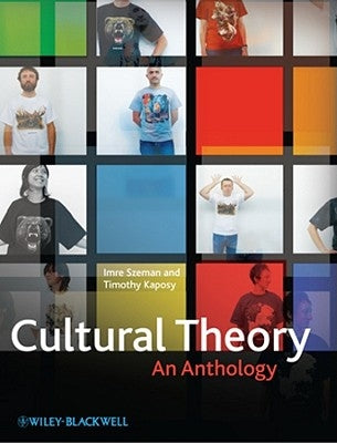 Cultural Theory by Szeman, Imre
