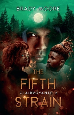 The Fifth Strain by Moore, Brady