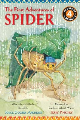 The First Adventures of Spider by Arkhurst, Joyce Cooper