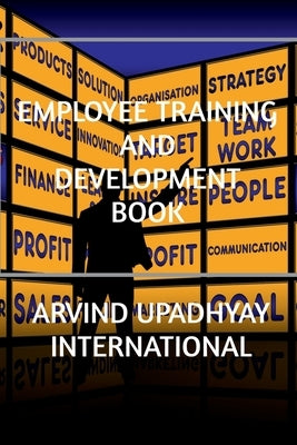Employee Training and Development Book by Upadhyay, Arvind