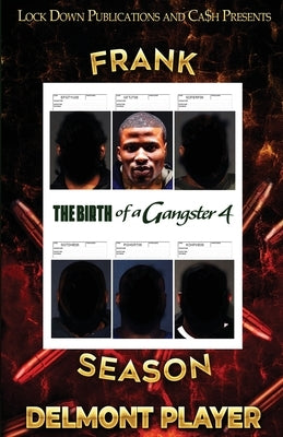 The Birth of a Gangster 4 by Player, Delmont