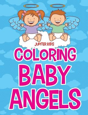 Coloring Baby Angels by Jupiter Kids