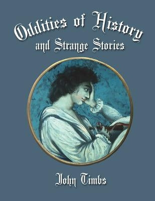 Oddities of History and Strange Tales by Nightly, Dahlia V.