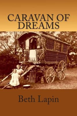 Caravan of Dreams by Lapin, Beth