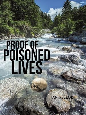 Proof of Poisoned Lives by McLeod, Ian