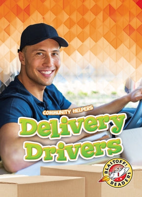 Delivery Drivers by Moening, Kate
