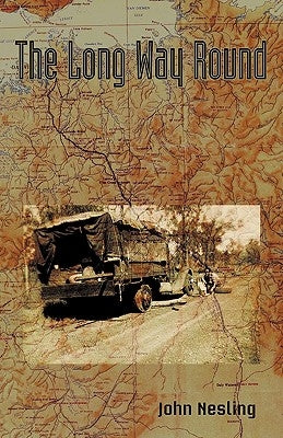 The Long Way Round by Nesling, John