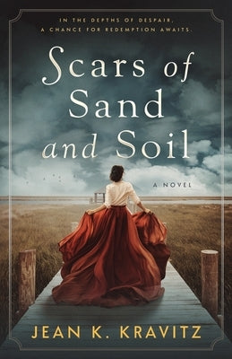 Scars of Sand and Soil by Kravitz, Jean K.