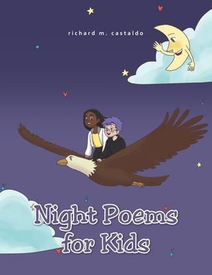 Night Poems for Kids by Castaldo, Richard M.
