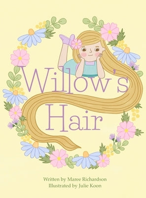 Willow's Hair by Richardson, Maree
