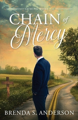 Chain of Mercy by Anderson, Brenda S.