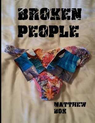 Broken People Skillt Paperback by Bok, Matthew