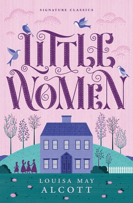 Little Women by Alcott, Louisa May