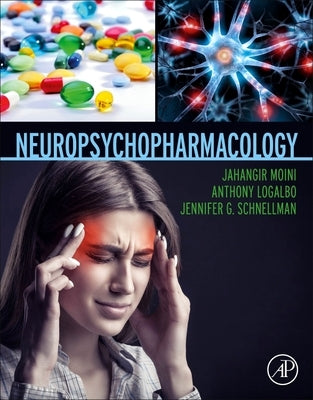 Neuropsychopharmacology by Moini, Jahangir