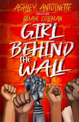 The Girl Behind The Wall by Coleman, Quaye